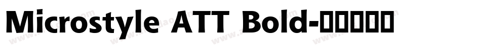 Microstyle ATT Bold字体转换